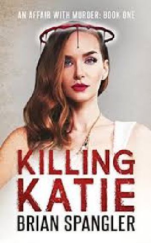 [Affair With Murder 01] • AwM01 - Killing Katie